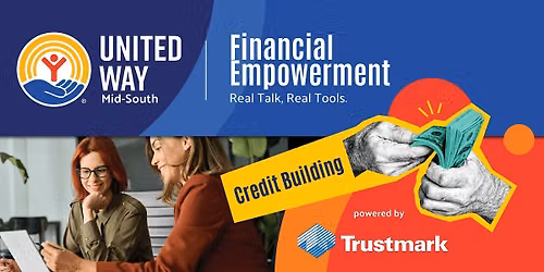 United Way Financial Empowerment - Session #2 - Credit Building