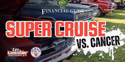 Super Cruise vs Cancer 2026