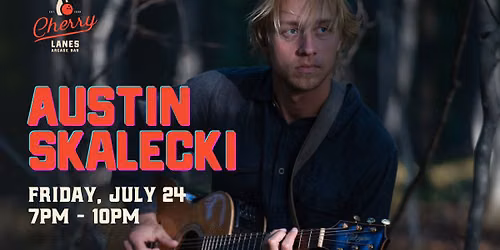 Live Music: Austin Skalecki 
