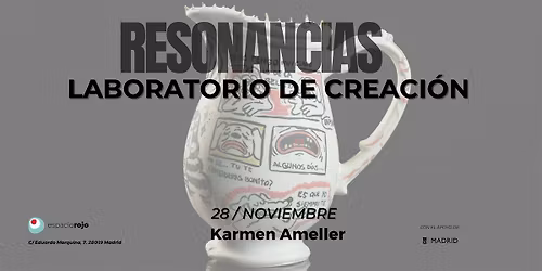 Resonancias | Laboratoria de creaci\u00f3n  con Karmen Ameller