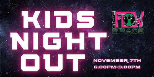Kids Night Out - Nov 7th