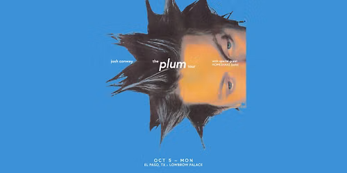 josh conway: the plum tour - Lowbrow Palace