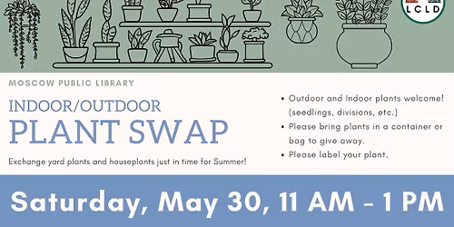 Indoor\/Outdoor Plant Swap at the Moscow Public Library