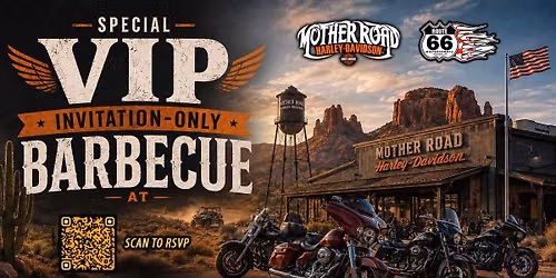 RSVP TODAY For The Mother Road Harley-Davidson\u00ae Special Invite Only BBQ - RSVP by October 16th