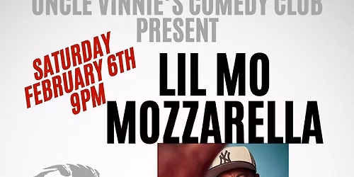 LIL MO MOZZARELLA Comedy Night!