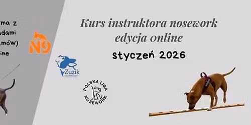 Kurs Instruktora Nosework - edycja online stycze\u0144 2026