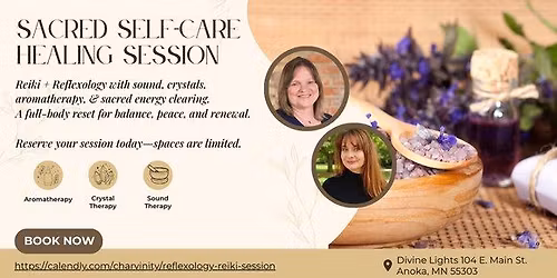 Sacred Self-Care Healing Session: Reiki, Reflexology & Energetic Therapies