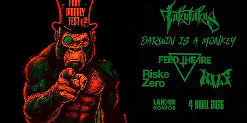 FURY MONKEY FEST #2