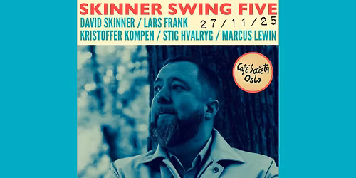 Skinner Swing Five