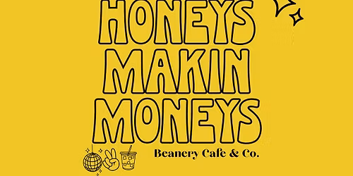 SHOP SMALL: HONEY\u2019S MAKIN\u2019 MONEYS 