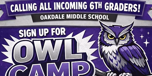 Oakdale Owl Camp for Future 6th Graders