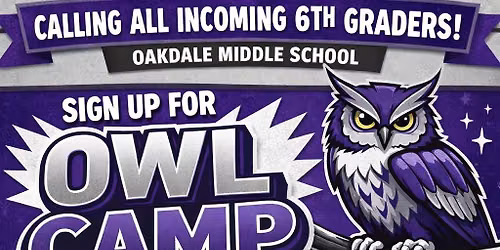 Oakdale Owl Camp for Future 6th Graders