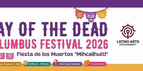 DAY OF THE DEAD COLUMBUS FESTIVAL 2026