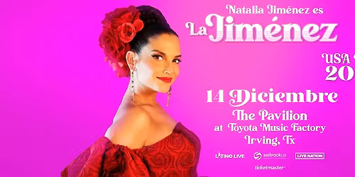 Natalia Jim\u00e9nez | La Jim\u00e9nez USA Tour 2025 | The Pavilion at Toyota Music Factory | Dallas, TX
