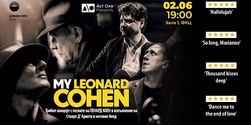 \u201e\u041c\u043e\u044f\u0442 \u041b\u0435\u043d\u0430\u0440\u0434 \u041a\u043e\u0435\u043d\u201c \u041a\u043e\u043d\u0446\u0435\u0440\u0442-\u0442\u0440\u0438\u0431\u044e\u0442\/ "My Leonard Cohen" - Tribute concert