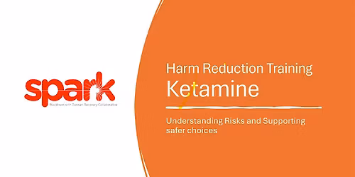 Spark - Ketamine Awareness Training