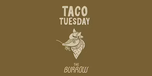 Taco Tuesday at The Burrow