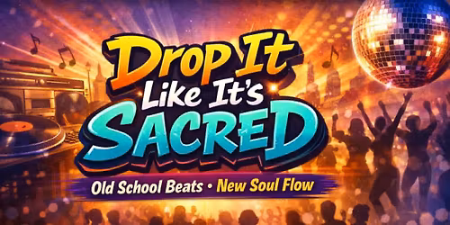 Drop It Like It's Sacred: An Ecstatic Dance Journey