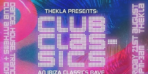 Club Classics - Ibiza Anthems \ud83e\udea9