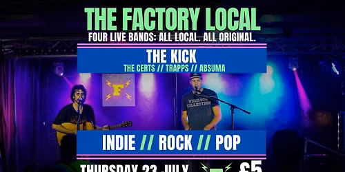 THE FACTORY LOCAL 3: INDIE ROCK\/POP \/\/ WORTHING \/\/ 23.07.2026
