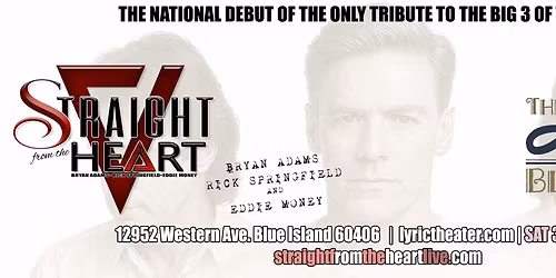 The Straight From the Heart National Debut - The Lyric Theater
