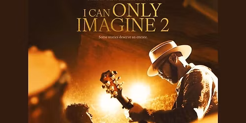 Echo: Buford - Movie with a Message: I Can Only Imagine 2 -
