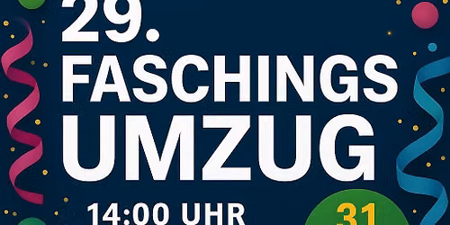 \ud83c\udf8a 29. Deutsch Jahrndorfer Faschingsumzug \ud83c\udf8a