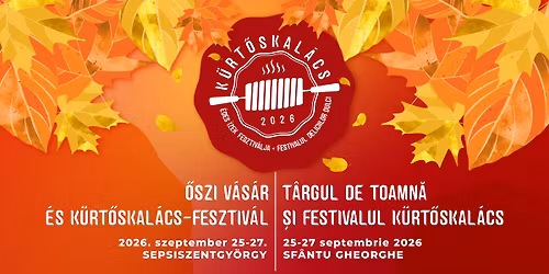 \u0150szi V\u00e1s\u00e1r \u00e9s K\u00fcrt\u0151skal\u00e1cs-Fesztiv\u00e1l \u2022 T\u00e2rgul de Toamn\u0103 \u0219i Festivalul K\u00fcrt\u0151skal\u00e1cs