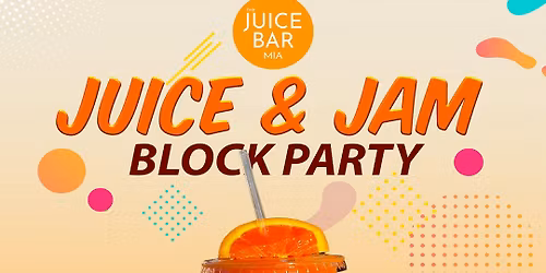 Juice & Jam Community Block Party - Karaoke Night