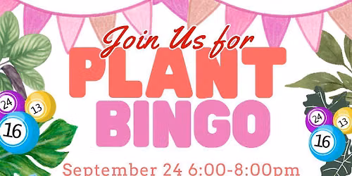 September Plant Bingo - SOLD OUT!