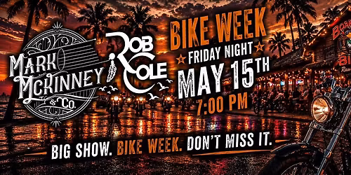 Rob Cole + Mark McKinney | Full Band LIVE | BIKE WEEK