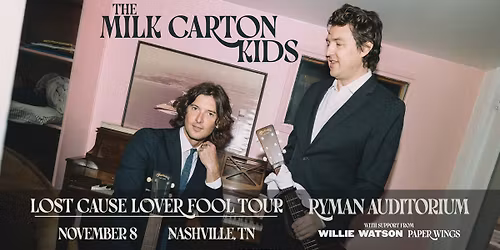 The Milk Carton Kids | Ryman Auditorium