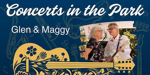 Concerts in the Park - Glen & Maggy (Folk)