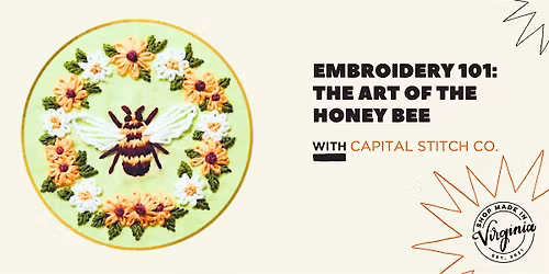 Embroidery 101: The Art of the Honey Bee w\/Capital Stitch Co