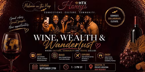 Wine, Wealth & Wanderlust