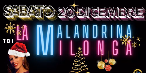 LA MALANDRINA MILONGA PRE NATALIZIA