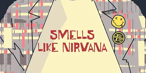 Smells Like Nirvana