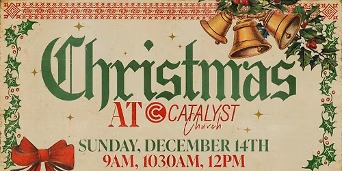 Christmas at Catalyst
