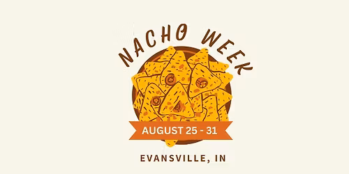 Evansville Nacho Week