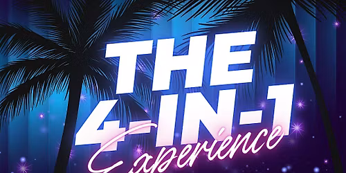 The 4-in-1 Experience