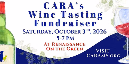 CARA's 4th Annual Wine Tasting Event