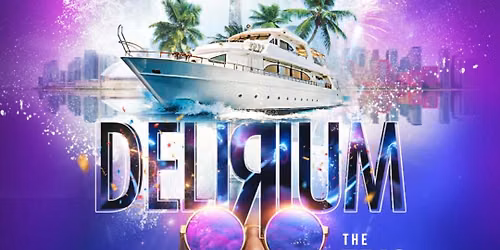 DELIRIUM Epic Cruise..