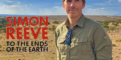 Simon Reeve - To The Ends Of The Earth