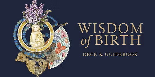 Wisdom of Birth Tarot Deck \u2013 Kickstarter Launch Party