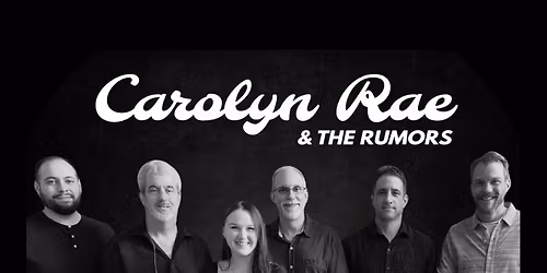 Carolyn Rae & The Rumors