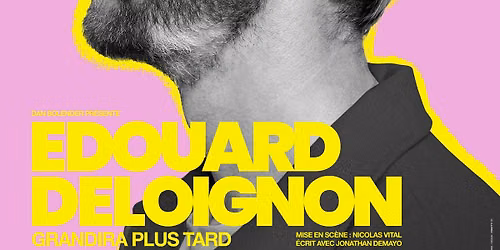 Edouard Deloignon - Grandira plus tard (le cam\u00e9o s'exporte)