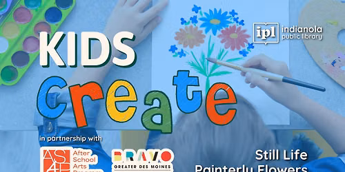 Kids Create - Still Life Painterly Flowers