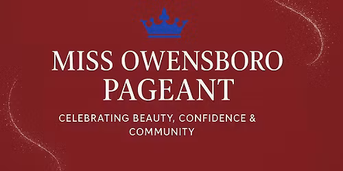 2026 Miss Owensboro Pageant