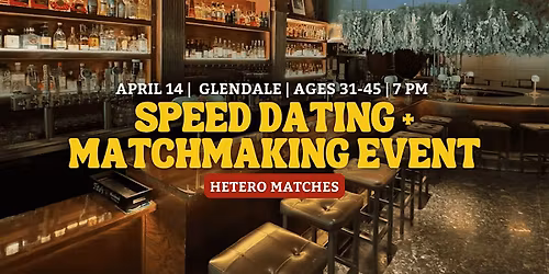 Speed Dating | Glendale | Ages 26-40