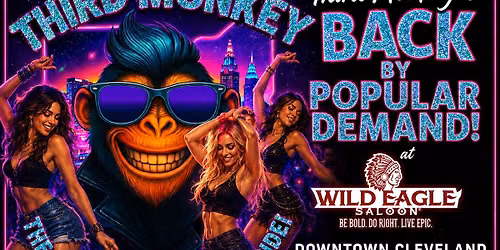 BACK BY POPULAR DEMAND!  Third Monkey is rocking Wild Eagle Saloon